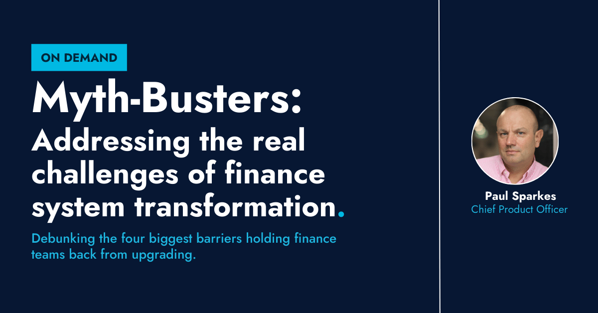 On-Dmeand "Myth-Busters: Addressing the Real Challenges of Finance System Transformation".