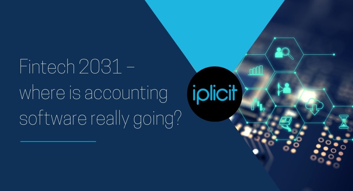 Fintech 2031 – where is accounting software really going?