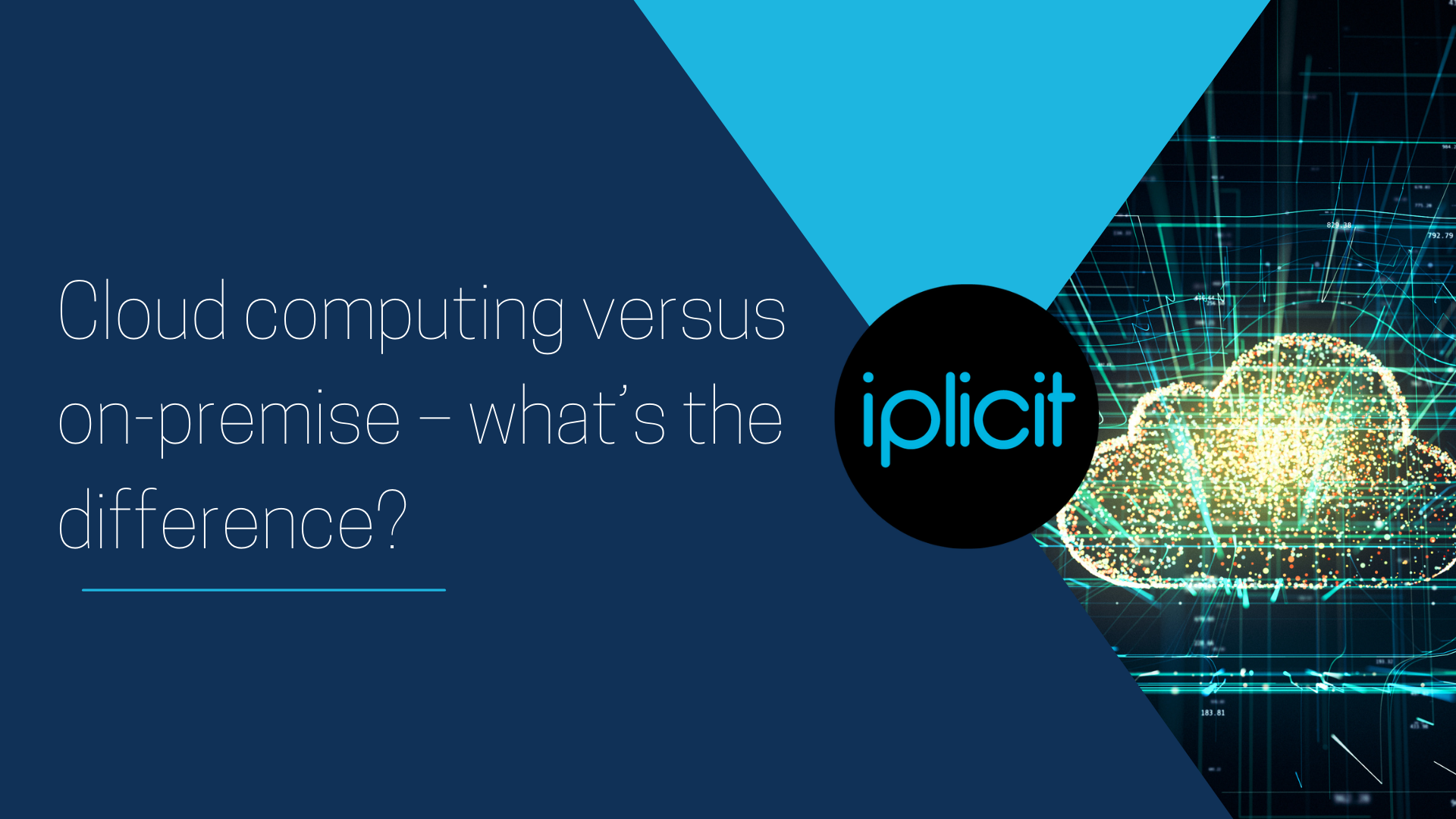 Cloud computing versus on-premise – what’s the difference?